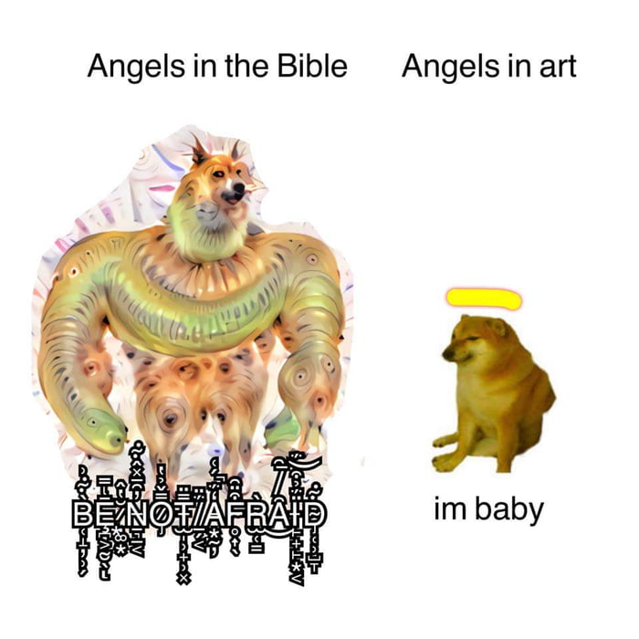 1644665831 954 Heres The Reason Why Bible Accurate Angels Are Creepy Meme